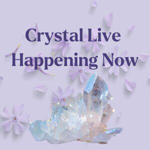 Crystal Live Sale Happening Now